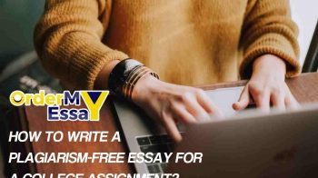 How to write a plagiarism-free essay for a college assignment